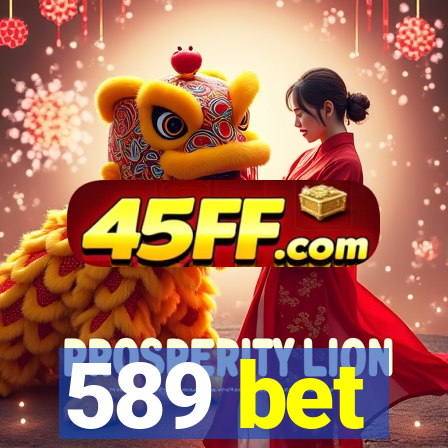 589 bet